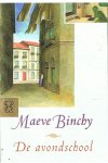 Binchy, Maeve - De Avondschool