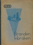 Lips - Branden en inbraken, deel II