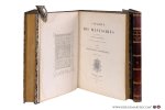 Ducs de Bourgogne: - Catalogue des Manuscrits de la Bibliothèque Royale des Ducs de Bourgogne, publié par Ordre du Ministre de l'Intérieur [ 3 volumes ] 1. Résumé historique Inventaire No 1-18000. 2-3. Répertoire méthodique première partie & deuxième partie.