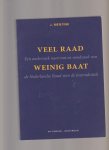 Mentink,J. - veel raad weinig baat Mentink,J. - veel raad weinig baat