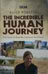 Alice Roberts 79403 - The Incredible Human Journey