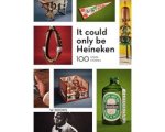 Unknown - It could only be Heineken