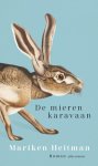 Mariken Heitman - De mierenkaravaan