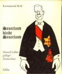 KORTMANN & WOLF - Sauerland bleibt Sauerland. Heinrich Lübkes goldiger Zitatenschatz