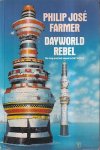 Farmer, Philip J. - Dayworld Series 2: Dayworld Rebel