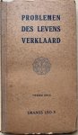 Nijland, Theo ( Uranus Leo 9 ) - PROBLEMEN DES LEVENS VERKLAARD. Een inleiding ter overweging voor een Philosofische, Religieuse en Wetenschappelijke Unificatie (doel PREWU) als basis voor een Progressieve Reconstructie En Wereld-Unie (grondslag PREWU).