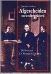 J.P. Verhave - AFGESCHEIDEN EN WEDERGEKEERD