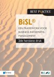 Ralph Donatz, Remko van der Pols - Best practice  -   BiSL - Een framework voor business informatiemanagement.