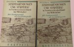 KEYSER, E. - Städtegründungen und Städtebau in Nordwestdeutschland im Mittelalter. Mit 2 Lageplänen, 40 Stadtplänen und 86 Bauzeichnungen. Complete in 2 volumes.