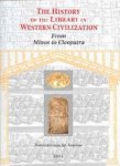 STAIKOS, K.Sp. - The History of the Library in Western Civilization / 1 From Minos to Cleopatra