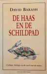 BARASH David - De haas en de schildpad - Cultuur, biologie en de aard van de mens