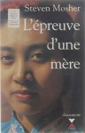 Steven W Mosher Anne Soulé - L'épreuve d'une mère : document