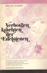 Uyldert, Mellie - Verborgen krachten der edelstenen. De verborgen betekenis, de occulte krachten, de invloed van edelstenen op de mens, de samenhang van edelstenen, magie, astrologie, geneeskunde en religie