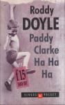 Doyle, Roddy - Paddy Clarke ha ha ha
