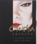 JACKSON, IAN - Geisha Secrets a Pillow Book for Lovers.