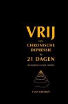 Tura Gerards - Vrij van chronische depressie in 21 dagen Tura Gerards - Vrij van chronische depressie in 21 dagen