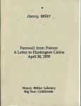 MILLER, Henry - Farewell from France: A Letter to Huntington Cairns April 30, 1939 MILLER, Henry - Farewell from France: A Letter to Huntington Cairns April 30, 1939