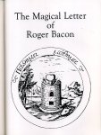 Roger Bacon - Root of the World and Magical Letter.