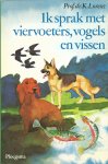 K. Lorenz - Ik sprak met viervoeters vogels vissen