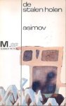 Asimov, Isaac - De Stalen Holen (1e druk)