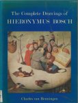 Beuningen, Charles van - The Complete Drawings of Hieronymus Bosch Beuningen, Charles van - The Complete Drawings of Hieronymus Bosch
