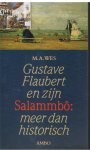 Wes, M.A. - Gustave Flaubert en zijn Salammbô: meer dan historisch