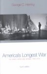 George Herring - America's Longest War : The United States and Vietnam, 1950-1975 with Poster