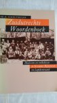 Scholtmeijer, Dr. H. - Zuidutrechts Woordenboek. Dialecten en volksleven in Kromme-Rijnstreek en Lopikerwaard