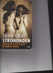 Gray,John - Strohonden