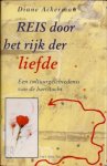 Diane Ackerman, Amp, Petra Souisa - Reis door het rijk der liefde avonturen temidden van vleermuizen, krokodillen, pinguins en walvissen