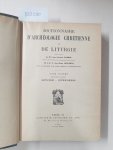 Cabrol, Fernand und Henri Leclercq (Hrsg.): - Dictionnaire d'archéologie chrétienne et de liturgie. Halbband 6.2 :