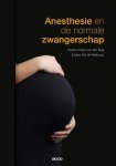Xandra Schyns-van den Berg 230810, Mark van de Velde 235550 - Anesthesie en de normale zwangerschap