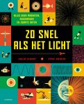 Colin Stuart 169427, Ximo Abadía 169428 - Zo snel als het licht Alles over magneten, regenbogen en zwarte gaten