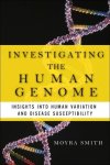 Moyra Smith - Investigating the Human Genome