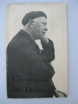 Delattre, Docteur - Les Chroniques du Docteur Delattre.