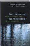 E. Vermeersch 63389, J. Braeckman 64127 - De rivier van Herakleitos een eigenzinnige visie op de wijsbegeerte