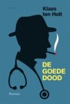 Klaas ten Holt - De goede dood