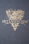 Thijsse, Jac. P. en anderen - Het landschap, de schoonheid van ons land deel I