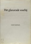 Liesbet Suykerbuyk - Het glanzende voorbij