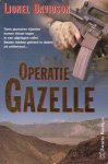 Davidson, Lionel - Operatie Gazelle