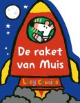 Lucy Cousins - Muis - De raket van Muis