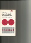 Vries, J de - Etymologisch woordenboek; waar komen onze woorden vandaan?