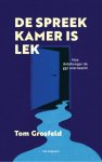 Tom Grosfeld - De spreekkamer is lek