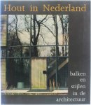 Hilde de Haan Hans Blass Collectief - Hout in Nederland - Balken en stijlen in de architectuur