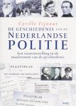 ... - (1) De Geschiedenis Van De Nederlandse Politie Een Staatsinstelling In De Maalstroom