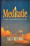 Chinmoy, Sri - MEDITATIE - menselijke vervolmaking in goddelijke vervulling