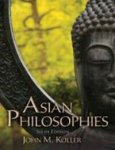 Koller John - Asian Philosophies