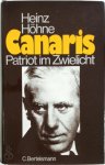 Heinz Höhne 34962 - [Wilhelm] Canaris: Patriot im Zwielicht