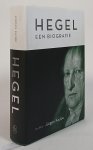 HEGEL, G.W.F., KAUBE, J. - Hegel. Een biografie. Vertaald uit het Duits door Willem Visser.