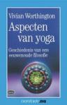 Worthington, Vivian - Aspecten van Yoga / geschiedenis van een eeuwenoude filosofie.